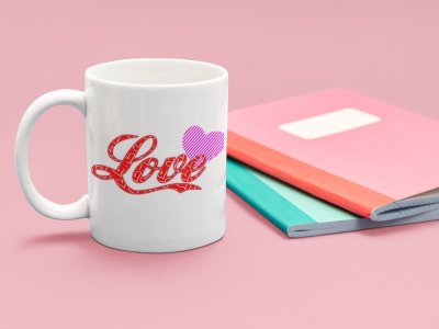 Love, pink heart- Valentine's Day Gift- Valentine Coffee Mug