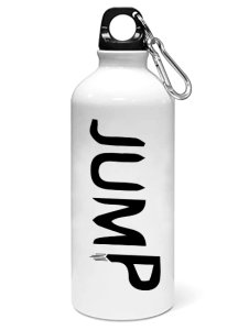 Jump printed dialouge Sipper bottle - Aluminium water bottle - for college students - for daily use - perfect for camping