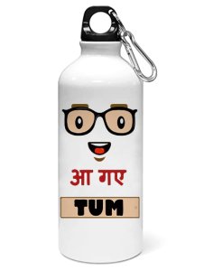 Aa gye tum printed dialouge Sipper bottle - Aluminium water bottle - for college students - for daily use - perfect for camping