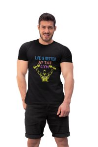 Life Is Better At The Gym, (BG Green, Blue, Orange and Violet), Round Neck Gym Tshirt (Black Tshirt) - Clothes for Gym Lovers - Suitable for Gym Going Person - Foremost Gifting Material for Your Friends and Close Ones