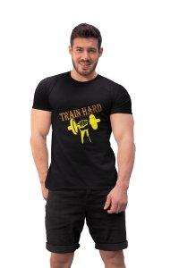 Train Hard, (BG Orange and Yellow), Round Neck Gym Tshirt (Black Tshirt) - Clothes for Gym Lovers - Suitable for Gym Going Person - Foremost Gifting Material for Your Friends and Close Ones