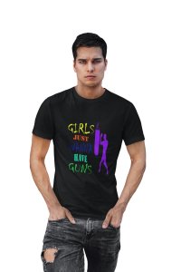 Girls Just Wanna Have Guns, Round Neck Gym Tshirt (Black Tshirt) - Clothes for Gym Lovers - Suitable for Gym Going Person - Foremost Gifting Material for Your Friends and Close Ones