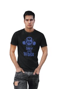 Gym, Only Hard Work, (BG Blue), Round Neck Gym Tshirt (Black Tshirt) - Clothes for Gym Lovers - Suitable for Gym Going Person - Foremost Gifting Material for Your Friends and Close Ones