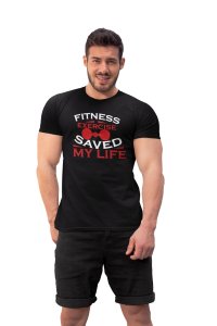Fitness, Exercise Saved My Life, (BG Red and White), Round Neck Gym Tshirt (White Tshirt) - Clothes for Gym Lovers - Suitable for Gym Going Person - Foremost Gifting Material for Your Friends and Close Ones