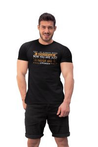 You've Always Been Beautiful, (BG Orange and White), Round Neck Gym Tshirt (Black Tshirt) - Clothes for Gym Lovers - Suitable for Gym Going Person - Foremost Gifting Material for Your Friends and Close Ones