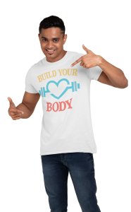 Build Your Body, (BG Yellow, White and Red), Round Neck Gym Tshirt (White Tshirt) - Clothes for Gym Lovers - Suitable for Gym Going Person - Foremost Gifting Material for Your Friends and Close Ones