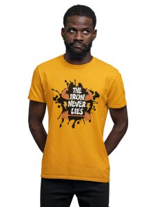 The Iron Never Lies, Round Neck Gym Tshirt (Yellow Tshirt) - Clothes for Gym Lovers - Suitable for Gym Going Person - Foremost Gifting Material for Your Friends and Close Ones