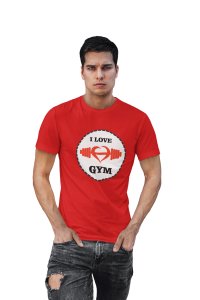 I Love Gym, Round Neck Gym Tshirt (Red Tshirt) - Foremost Gifting Material for Your Friends and Close Ones