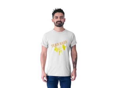 Train Hard,(BG Yellow and Orange), Round Neck Gym Tshirt (White Tshirt) - Clothes for Gym Lovers - Foremost Gifting Material for Your Friends and Close Ones