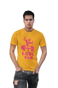 I Love Gym, (BG Pink), Round Neck Gym Tshirt (Yellow Tshirt) - Clothes for Gym Lovers - Suitable for Gym Going Person - Foremost Gifting Material for Your Friends and Close Ones