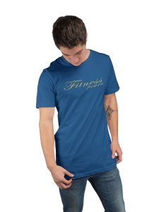Fitness Power, Cursive Handwriting, Round Neck Gym Tshirt (Blue Tshirt) - Clothes for Gym Lovers - Suitable for Gym Going Person - Foremost Gifting Material for Your Friends and Close Ones