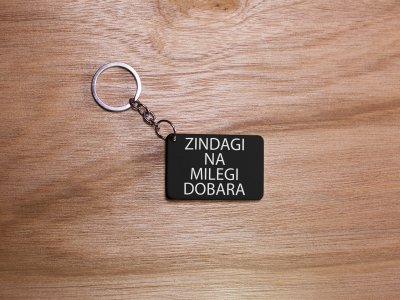 Zindagi Na Milegi Dobara -Black -Designable DialoguesKeychain(Combo Set Of 2)