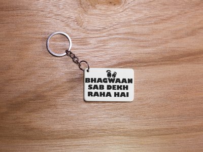 Bhagawaan Sab Dekh Raha Hai -White -Designable Dialogues Krychain (Combo Set Of 2)