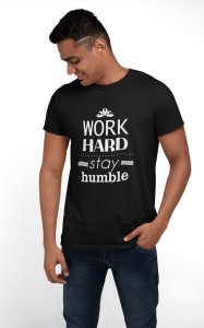 Stay humble, stay humble -round crew neck cotton tshirts for men