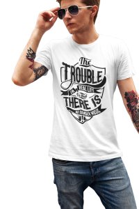 The trouble - printed T-shirts - Men's stylish clothing - Cool tees for boys
