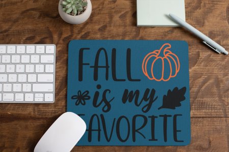 Fall Is My Favorite- Halloween Theme Mousepad
