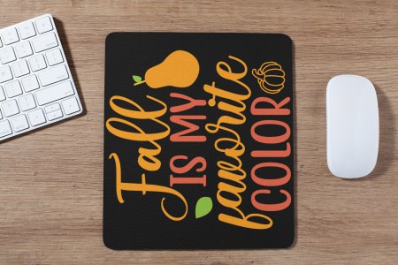 Fall Is My Favorite Color(BG Orange And Pink)- Halloween Theme Mousepad