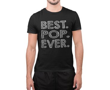 Best pop ever- printed Fun and lovely - Family things - Comfy tees for Men