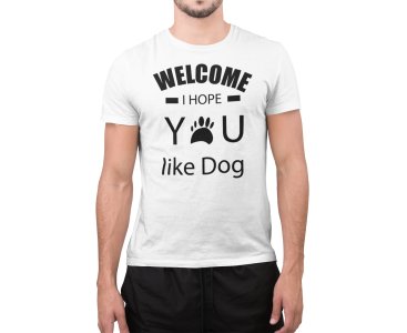 Welcome I hope you like dog - White - Printed - Sports cool Men's T-shirt