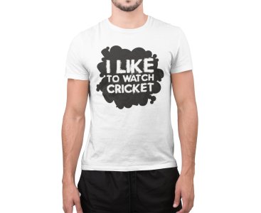I like to watch cricket - White - Printed - Sports cool Men's T-shirt