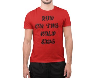 Run on this wild side(BGBlack) -Red - Printed - Sports cool Men's T-shirt