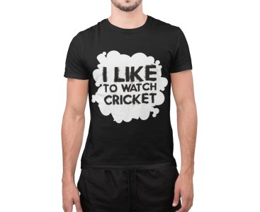 I like to watch cricket - Black - Printed - Sports cool Men's T-shirt