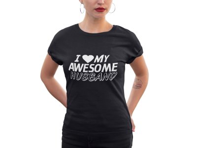 Awesome husband-printed family themed cotton blended half-sleeve t-shirts made for women (black)