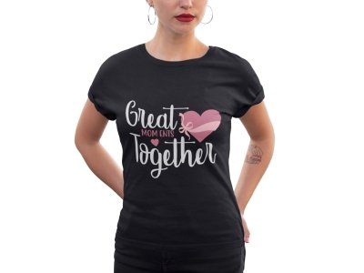 Great Mom-printed family themed cotton blended half-sleeve t-shirts made for women (black)