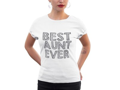 Aunt-printed family themed cotton blended half-sleeve t-shirts made for women (white)