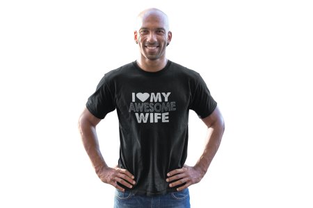 I love awesome wife(Shaded text) -printed family themed cotton blended half-sleeve t-shirts made for men (black)