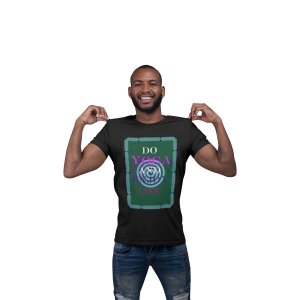 Do Yoga And Enjoy Life, (BG Rectangular Green), Round Neck Tshirt - Clothes for Yoga Lovers - Suitable For Regular Yoga Going People - Foremost Gifting Material for Your Friends and Close Ones