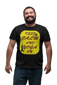 Keep calm and yoga on - Black - Comfortable Yoga T-shirts for Yoga Printed Men's T-shirts (Small, White)