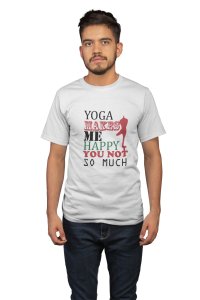 Yoga makes me happy - White - Comfortable Yoga T-shirts for Yoga Printed Men's T-shirts White