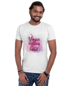 Hangout with your soul - White - Comfortable Yoga T-shirts for Yoga Printed Men's T-shirts White