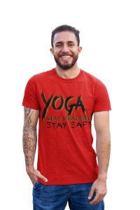 Yoga Stay healthy Stay safe - Red - Comfortable Yoga T-shirts for Yoga Printed Men's T-shirts (Medium, Red)
