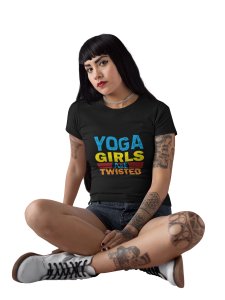 Yoga Girls Are Twisted Text -Clothes for Yoga Lovers - Suitable For Regular Yoga Going People - Foremost Gifting Material for Your Friends