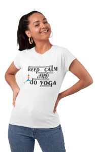 Keep Calm And Do Yoga -Clothes for Yoga Lovers - Suitable For Regular Yoga Going People - Foremost Gifting Material for Your Friends