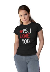 Ps. I Love You Printed Black-Printed T-Shirts