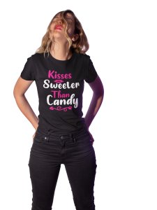 Kisses Sweeter Than Candy Black-Printed T-Shirts