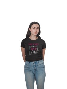 Shopingara Mommy is My True Love Black Printed T-Shirts