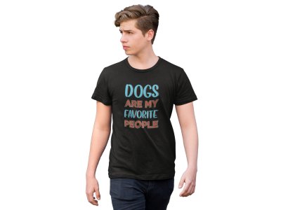 Dogs are my favorite people Blue And Red Orange- printed stylish Black cotton tshirt- tshirts for men