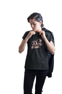Dog aunt -Black-printed cotton t-shirt - comfortable, stylish
