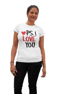 Ps. I Love You Printed White Printed T-Shirts