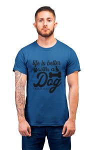 Life Is Better With Dogs - printed stylish Black cotton tshirt- tshirts for men