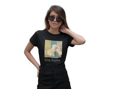 Dog mama -Black- printed cotton t-shirt - comfortable, stylish