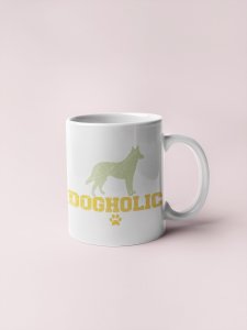 Dogholic Yellow Text   - pets themed printed ceramic white coffee and tea mugs/ cups for pets lover people