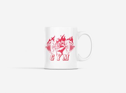 Gym, Red Fire - gym themed printed ceramic white coffee and tea mugs/ cups for gym lovers