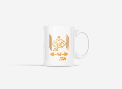 Feel The Pain, Straight Lines - gym themed printed ceramic white coffee and tea mugs/ cups for gym lovers