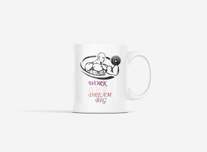 Semi Human, Work Hard, Dream Big - gym themed printed ceramic white coffee and tea mugs/ cups for gym lovers