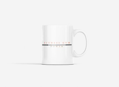 Fitness Gym Power, (BG Orange) - gym themed printed ceramic white coffee and tea mugs/ cups for gym lovers